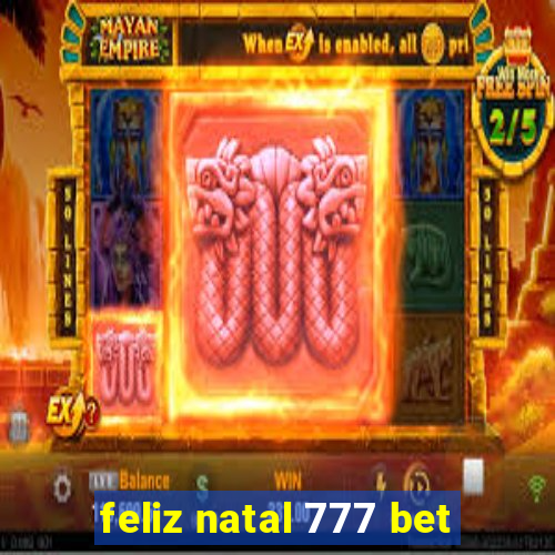 feliz natal 777 bet